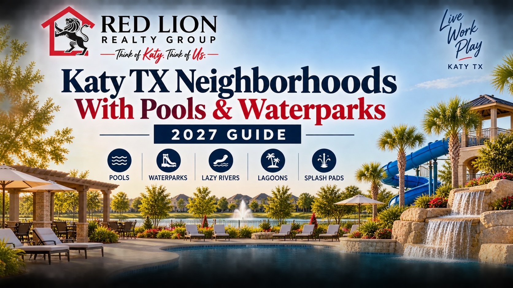 2027 guide to Katy TX neighborhoods with pools and waterparks
